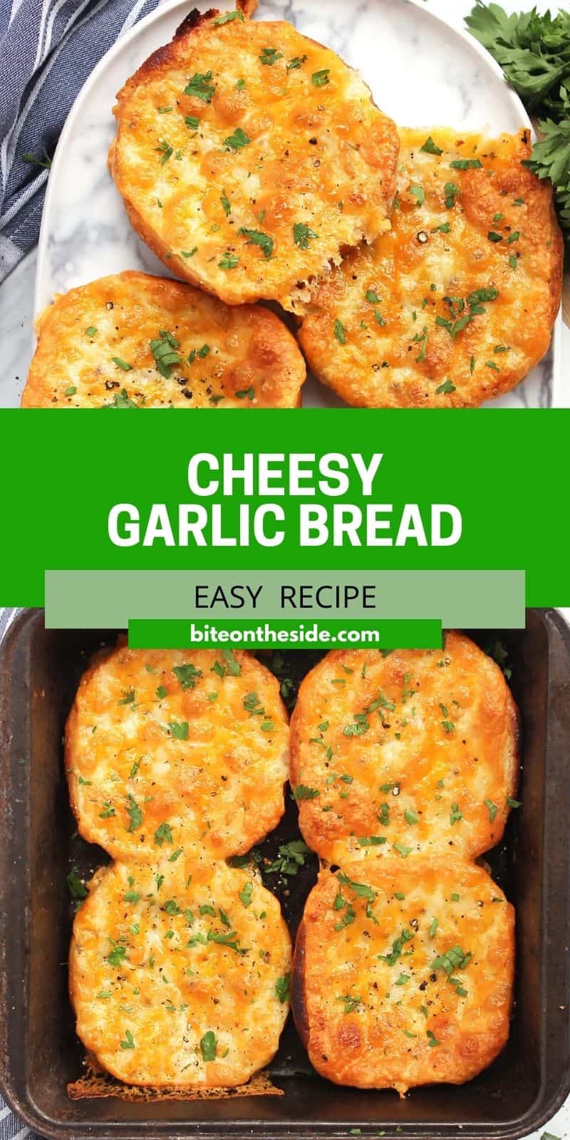 Homemade Easy Cheesy Garlic Bread Bite On The Side