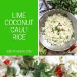 Pinterest graphic. Lime coconut cauliflower rice with text.