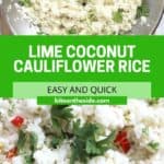 Pinterest graphic. Lime coconut cauliflower rice with text.