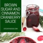 Pinterest graphic. Cranberry sauce with brown sugar and cinnamon with text.