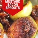 Pinterest graphic. Honey mustard Brussels sprouts with text.