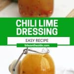 Pinterest graphic. Chili lime dressing with text.