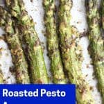 Pinterest graphic. Roasted pesto asparagus with text.