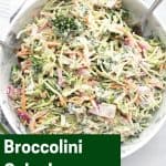 Pinterest graphic. Broccolini slaw with text.