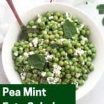 Pinterest graphic. Pea mint feta salad with text overlay.