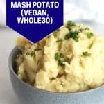 Pinterest graphic. Almond milk mashed potatoes with text overlay.