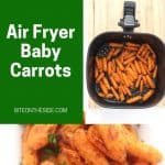 Pinterest graphic. Air fryer baby carrots with text overlay.