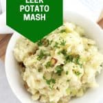 Pinterest graphic. Leek potato mash with text overlay.