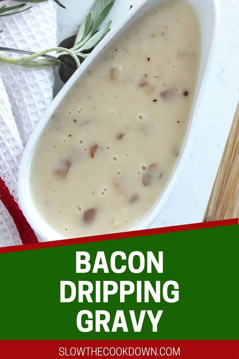 Bacon Dripping Gravy Recipe Bite On The Side