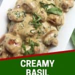 Pinterest graphic. Creamy basil mushrooms with text overlay.