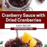 Pinterest graphic. Cranberry sauce with dried cranberries with text overlay.