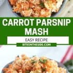 Pinterest graphic. Carrot parsnip mash with text overlay.