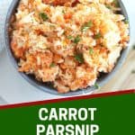 Pinterest graphic. Carrot and parsnip mash with text overlay.