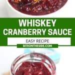 Pinterest graphic. Whiskey cranberry sauce with text overlay.