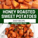Pinterest graphic. Honey roasted sweet potatoes with text overlay.