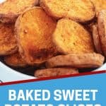 Pinterest graphic. Baked sweet potato slices with text overlay.