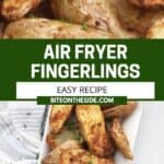 Pinterest graphic. Air fryer fingerling potatoes with text overlay.