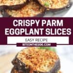 Pinterest graphic. Baked eggplant slices with text overlay.