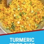 Pinterest graphic. Turmeric fried rice with text overlay.