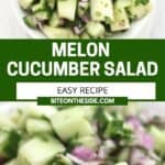 Pinterest graphic. Melon cucumber salad with text overlay.