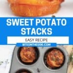 Pinterest graphic. Sweet potato stacks with text overlay.