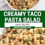Pinterest graphic. Creamy taco pasta salad with text overlay.
