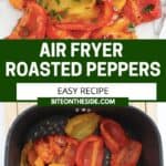 Pinterest graphic. Air fryer roasted peppers with text overlay.