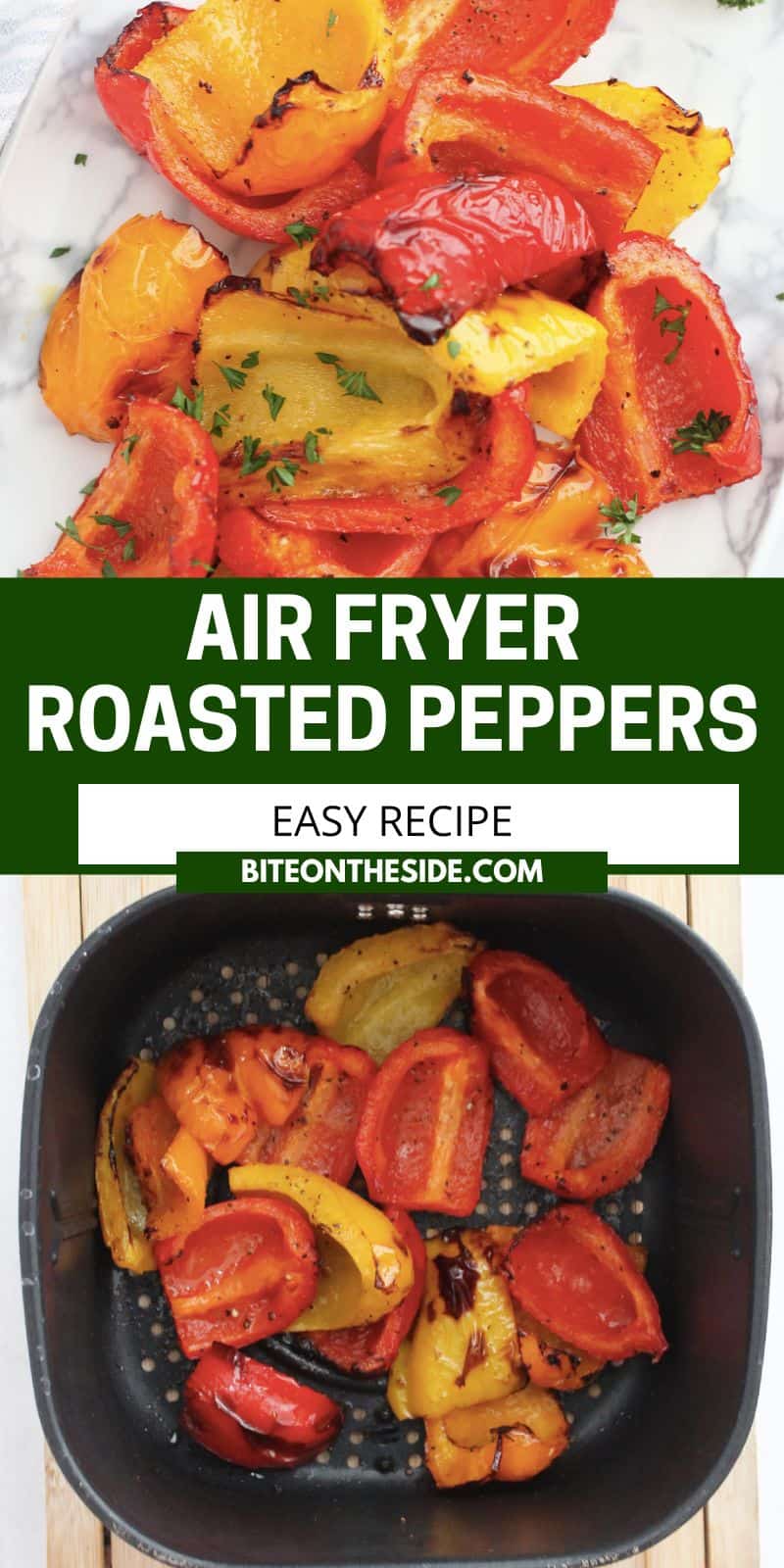 Air Fryer Roasted Bell Peppers Bite On The Side
