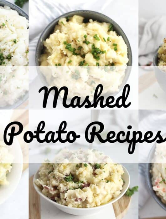 Collage of six homemade mashed potato recipes with text overlay.
