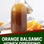 Pinterest graphic. Orange balsamic honey dressing with text overlay.