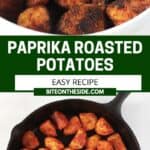Pinterest graphic. Paprika roasted potatoes with text overlay.