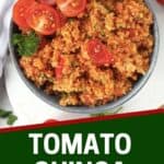 Pinterest graphic. Tomato quinoa with text overlay.