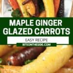 Pinterest graphic. Maple ginger carrots with text overlay.