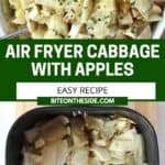Pinterest graphic. Air fryer cabbage with onions and apples, with text overlay.