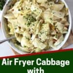 Pinterest graphic. Air fryer cabbage with onions and apples, with text overlay.