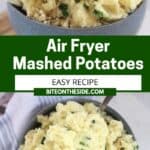 Pinterest graphic. Air fryer mashed potatoes with text overlay.