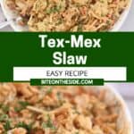 Pinterest graphic. Tex-Mex slaw with a text overlay.