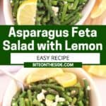 Pinterest graphic. Asparagus, feta and lemon salad with a text overlay.