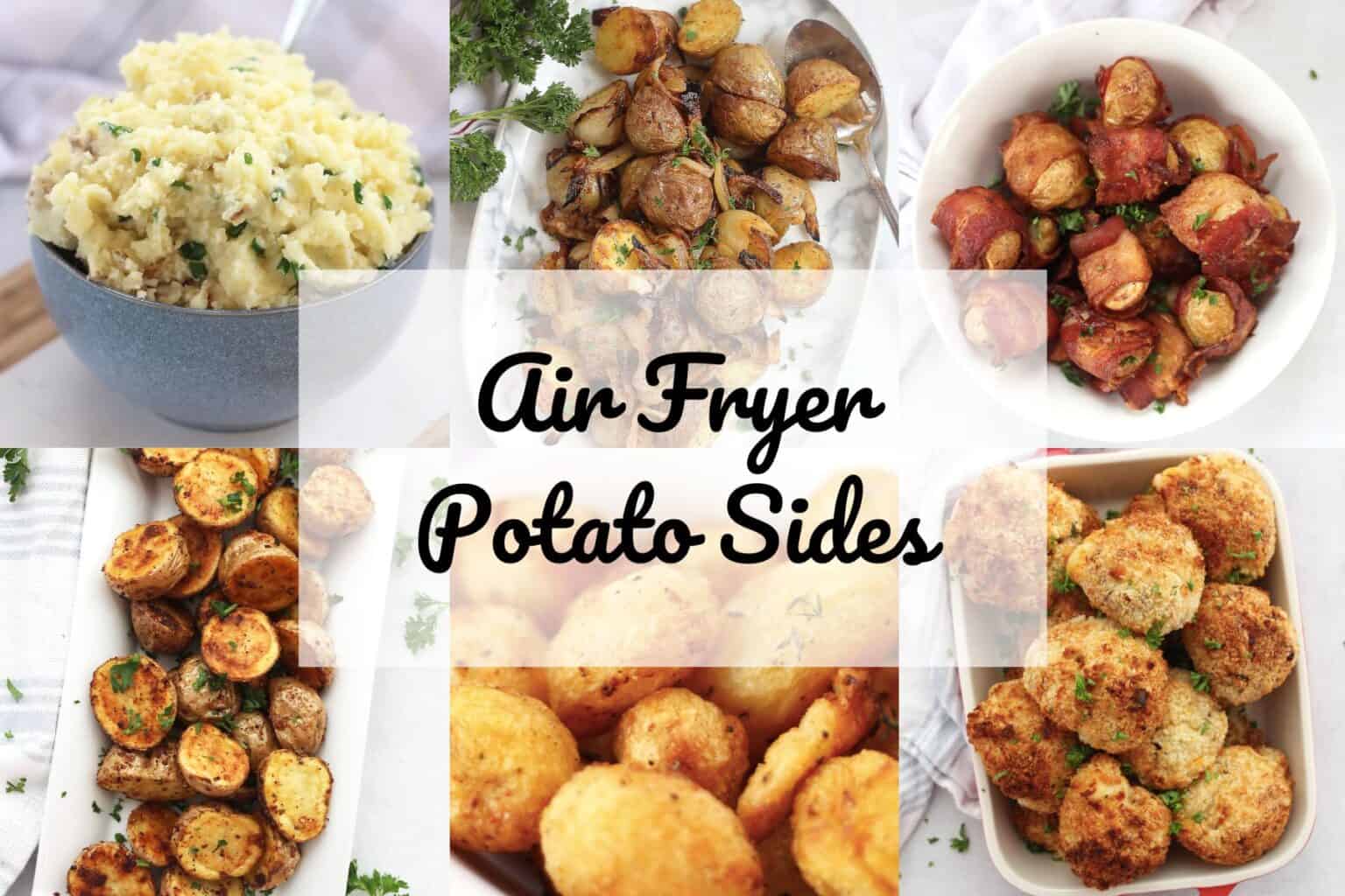 Air Fryer Potato Side Dishes Bite On The Side