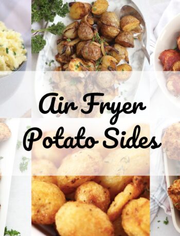 Collage of air fryer potato side dishes with text overlay.