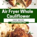 Pinterest graphic. Air fryer whole roasted cauliflower with text overlay.