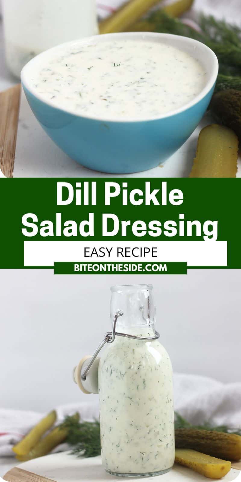 Creamy Dill Pickle Salad Dressing Bite On The Side