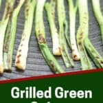 Pinterest graphic. Grilled green onions with text overlay.