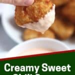 Pinterest graphic. Creamy sweet chili sauce with text overlay.